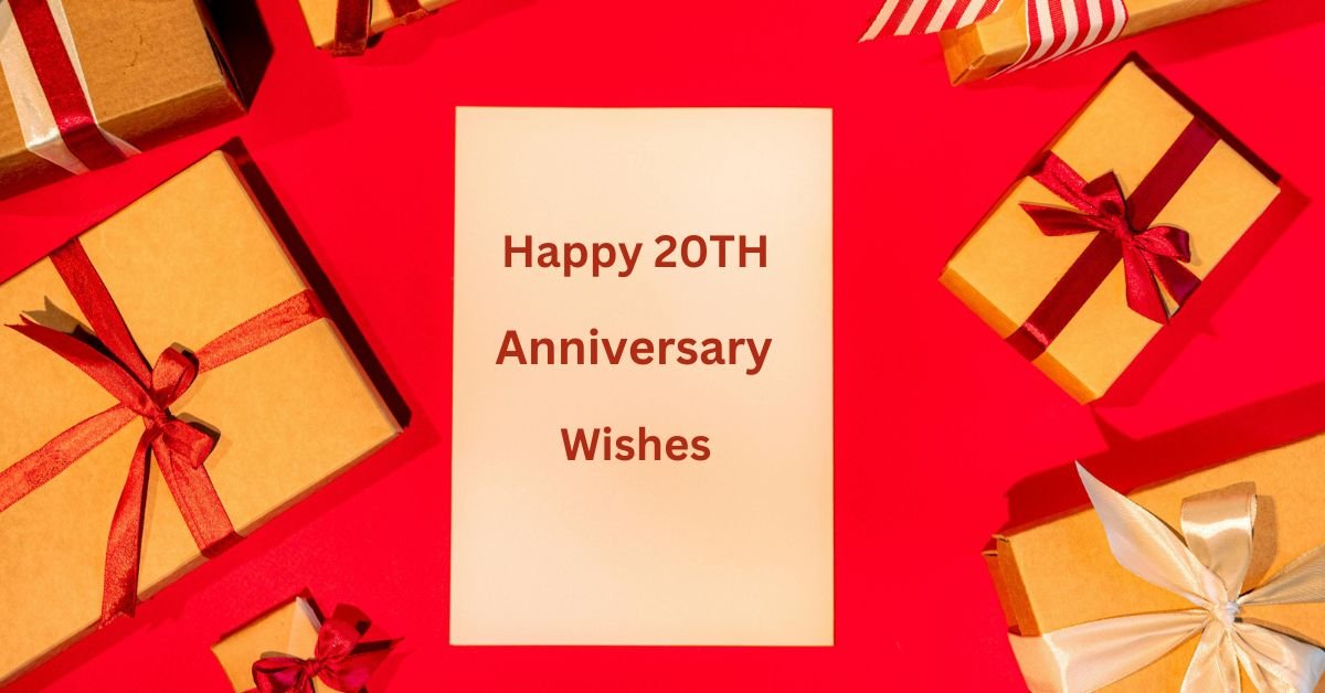 Happy 20th Anniversary Wishes