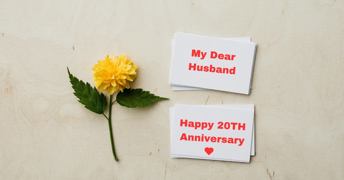 What do I say to my husband on our 20th anniversary