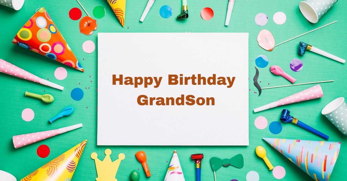 Happy Birthday Grandson Images And Quotes​ image